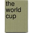 The World Cup