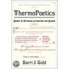 Thermopoetics door Barri J. Gold