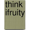 Think iFruity door Bill Amend