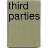 Third Parties by Lisa Klobuchar