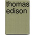 Thomas Edison