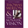Thomas Merton by Lawrence S. Cunningham