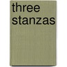 Three Stanzas door Patrick Murphy
