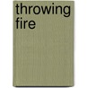 Throwing Fire door Crosby Alfred W.