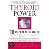 Thyroid Power by Richard L. Shames