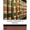 Tighe Lyfford by Anonymous Anonymous