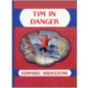 Tim In Danger door Edward Ardizzone