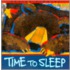 Time to Sleep