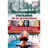 Verrassende verhalen uit de geschiedenis