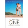 To Become One door Chris Seay