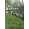 To Reason Why by Unknown