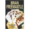 To Save A Son door Brian Freemantle