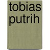 Tobias Putrih door Tobias Putrih