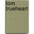 Tom Trueheart