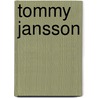 Tommy Jansson door Magnus Nystrom