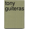 Tony Guiteras door Ii Taibo Paco Ignacio