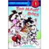 Too Many Dogs door Lori Haskins