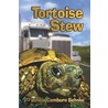 Tortoise Stew by Patricia Behnke