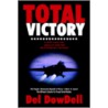 Total Victory by del Dowdell