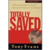 Totally Saved by Tony Evans
