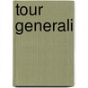 Tour Generali door Miriam T. Timpledon