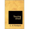 Touring Afoot door Claude Powell Fordyce