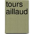 Tours Aillaud