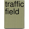 Traffic Field by John William Cobey