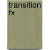 Transition Fx door Michael Dommes