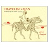 Traveling Man door James Rumford