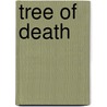 Tree Of Death door Onbekend