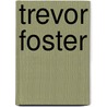 Trevor Foster by Simon Foster