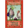 Trolls United door Mark Beech