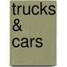 Trucks & Cars by Walter Wick