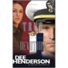True Devotion by Dee Henderson