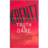 Truth or Dare door Jayne Ann Krentz
