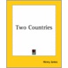 Two Countries door James Henry James