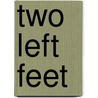 Two Left Feet by Jenny Sullivan