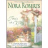 Two Of A Kind by Nora Roberts