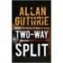 Two-Way Split