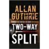 Two-Way Split door Allan Guthrie