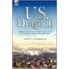 U. S. Dragoon door Samuel E. Chamberlain