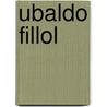Ubaldo Fillol door Miriam T. Timpledon