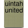 Uintah United door Issac Geockeritz