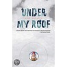 Under My Roof door Nick Mamatas