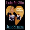 Under My Skin by Julie Sinatra