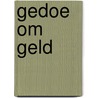 Gedoe om Geld