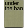 Under the Ban door Ter sa Hammond Strickland