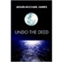 Undo The Deed