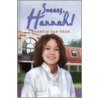 Succes, Hannah! door N. van Veen